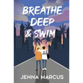 Breathe Deep & Swim