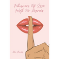 Whispers of Love with No Regrets