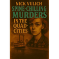 Spine-Chilling Murders in the Quad-Cities