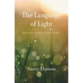 The Language of Light: Poems of Wit, Whimsy, and (Maybe) Wisdom