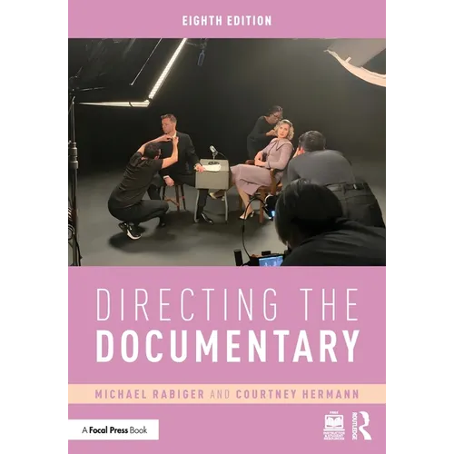 Directing the Documentary