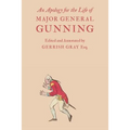 An Apology for the Life of Major General Gunning
