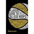 Player's Guide To College Hoops