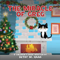The Miracle of Greg