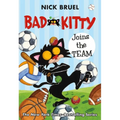 Bad Kitty Joins the Team (Paperback Black-And-White Edition)