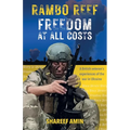 Freedom at All Costs: A British veteran's experiences of the war in Ukraine
