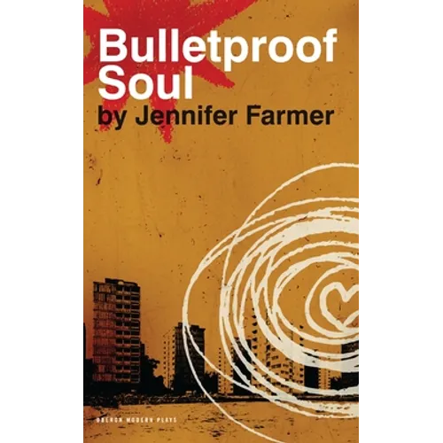 Bulletproof Soul