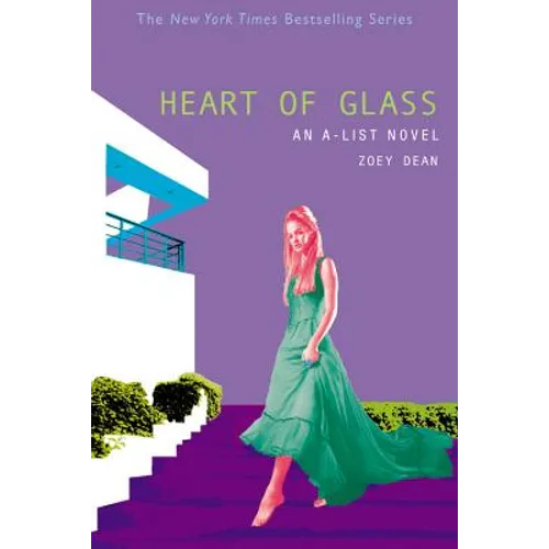 Heart of Glass: An A-List Novel