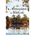 The Centenary Edition of the Works of Nathaniel Hawthorne: Vol. VIII, the American Notebooks Volume 8