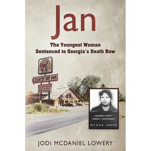 Jan: The Youngest Woman Sentenced to Georgia's Death Row