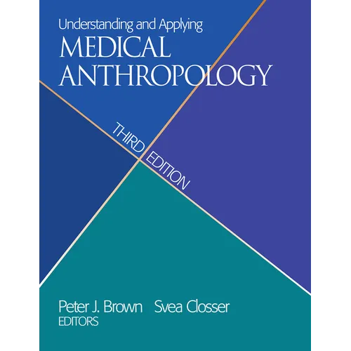 Understanding and Applying Medical Anthropology