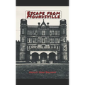 Escape from Moundsville
