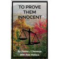 To Prove Them Innocent
