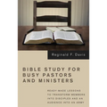Bible Study for Busy Pastors and Ministers