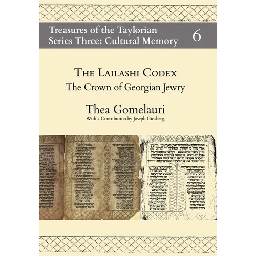The Lailashi Codex: the Crown of Georgian Jewry