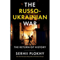 The Russo-Ukrainian War: The Return of History