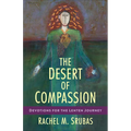 The Desert of Compassion: Devotions for the Lenten Journey