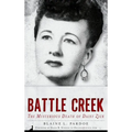 Murder in Battle Creek: The Mysterious Death of Daisy Zick
