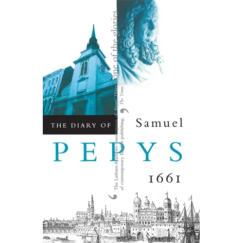 The Diary of Samuel Pepys, Vol. 2: 1661