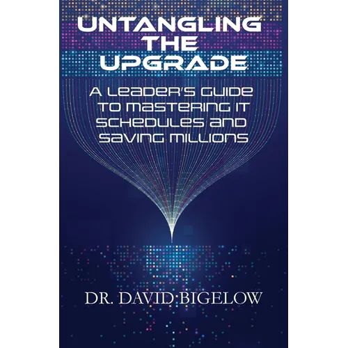 Untangling the Upgrade: A Leader's Guide to Mastering IT Schedules and Saving Millions