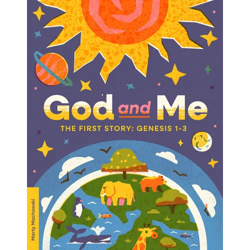 God and Me: The First Story