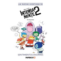 Las Nuevas Aventuras de Intensamente 2 Vol. 1