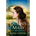 The Queen's Maid: Anne Boleyn in France