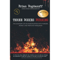 Three Bodies Burning: The Anatomy of an Investigation into Murder, Money, and Mexican Marijuana