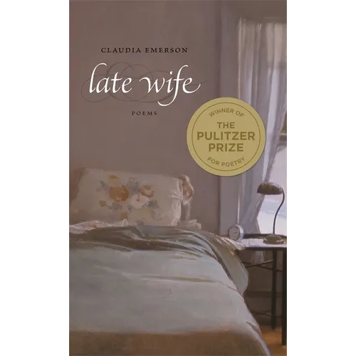 Late Wife: Poems