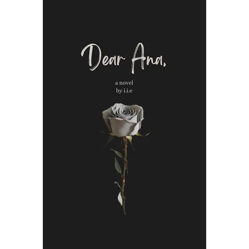 Dear Ana