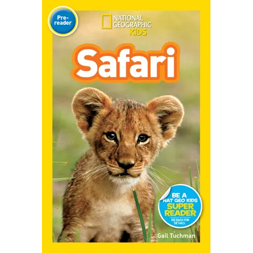 Safari (National Geographic Kids Readers, Pre-Reader)