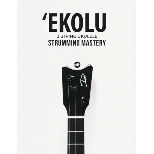 Ekolu 3 String Ukulele Strumming Mastery