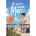 Un Verano Llamado Marc / A Summer Called Marc