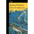 Niños del Pájaro Azul / Children of the Blue Bird