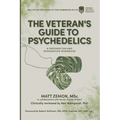 The Veteran's Guide to Psychedelics
