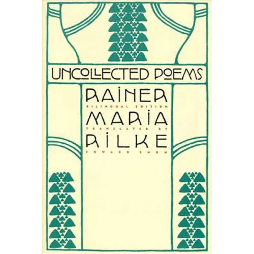 Uncollected Poems: Bilingual Edition