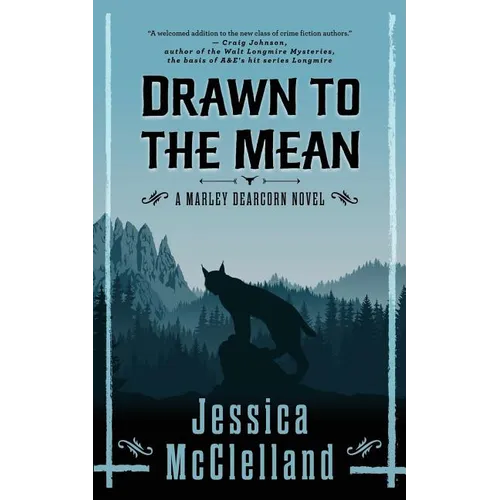 Drawn to the Mean: A Marley Dearcorn Novel