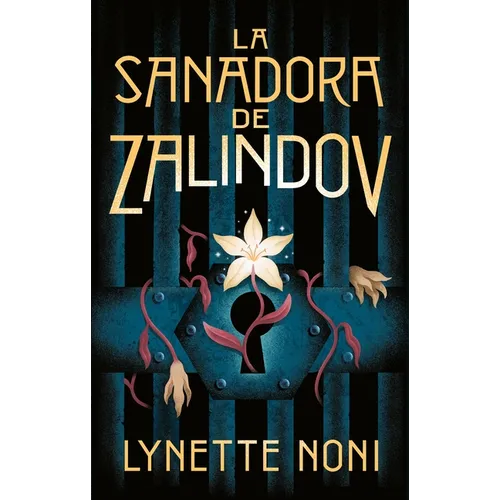 Sanadora de Zalindov, La