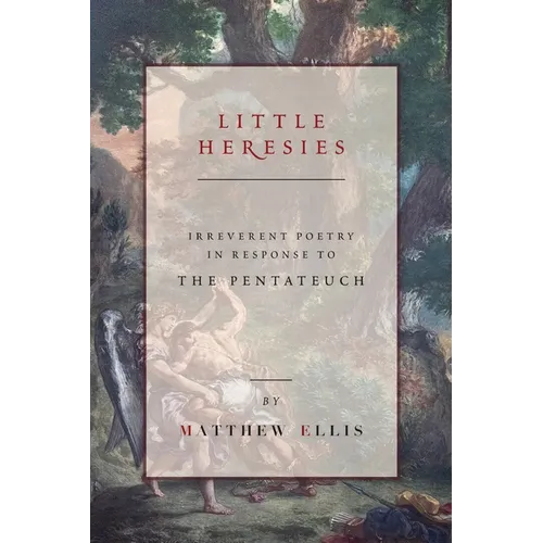Little Heresies