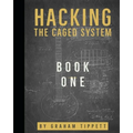 Hacking the CAGED System: Book 1