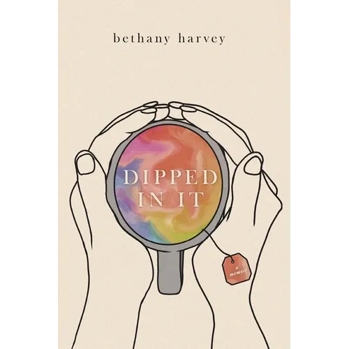 Dipped In It: A Memoir