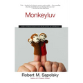 Monkeyluv: And Other Essays on Our Lives as Animals
