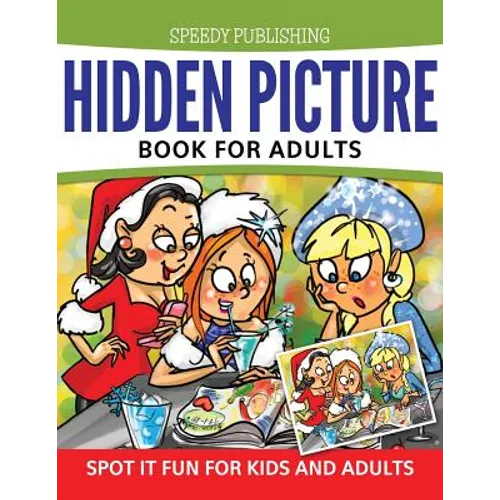 Hidden Picture Book For Adults: Spot it Fun For Kids and Adults