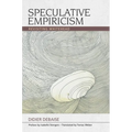 Speculative Empiricism: Revisiting Whitehead