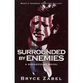 Surrounded by Enemies