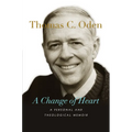 A Change of Heart: A Personal and Theological Memoir