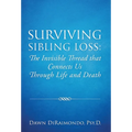 Surviving Sibling Loss: The Invisible Thread that Connects Us Through Life and Death