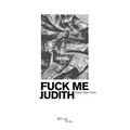 Fuck Me Judith