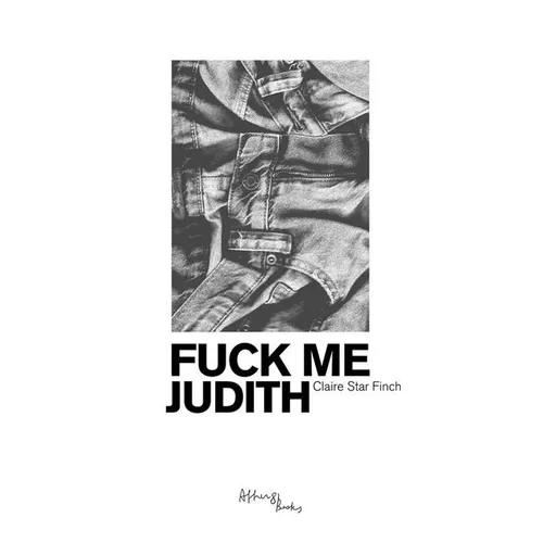 Fuck Me Judith