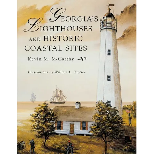 Georgia's Lighthouses and Historic Coastal Sites